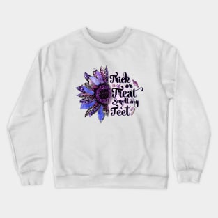 Trick or Treat Smell My Feet Crewneck Sweatshirt